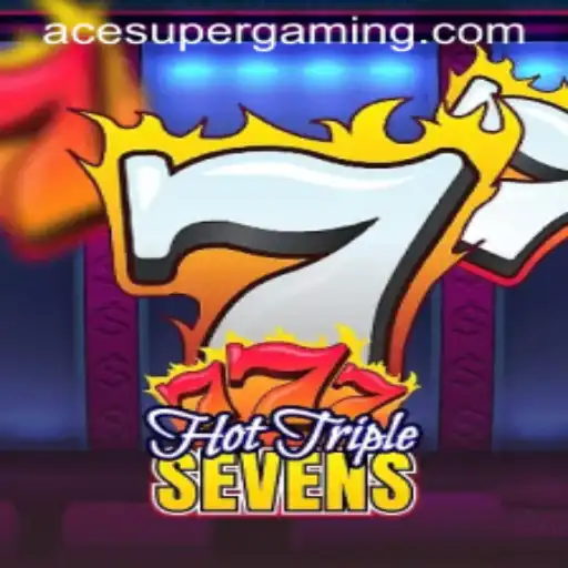 Discover the Thrills of HotTripleSevens and the Excitement of Ace Super