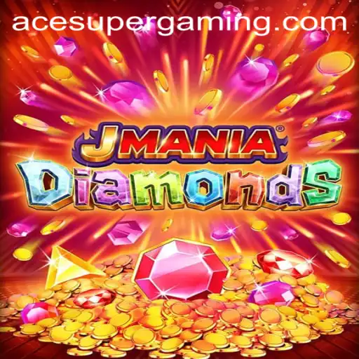 Discover the Thrilling World of JManiaDiamonds: The Ace Super Challenge