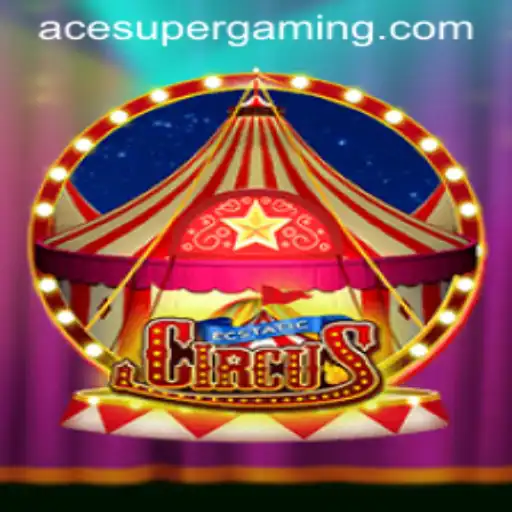 Experience the Thrill of EcstaticCircus: Dive into the World of 'Ace Super'