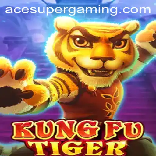 KungFuTiger: Unleashing the Ace Super Game Experience