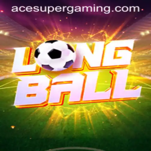 LongBall: The New Revolution in Gaming - Unleashing the Ace Super Move
